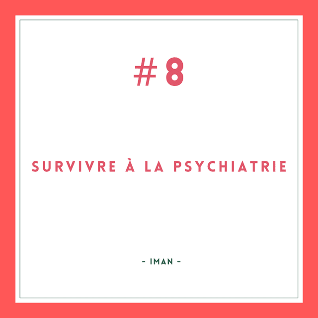 survivre à la psychiatrie iman