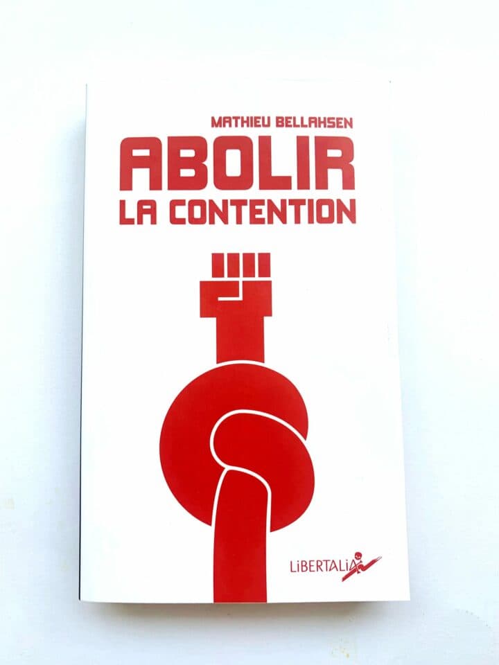 Parution d’Abolir la contention
