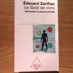 "Le Goût de vivre", Edouard Zarifian [Livre]