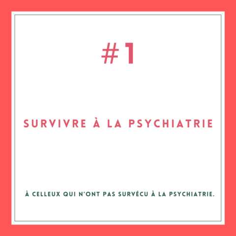survivre à la psychiatrie #1